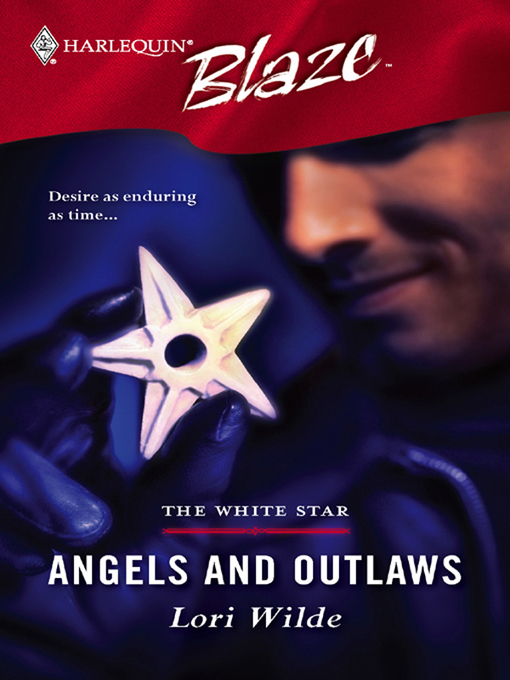 Title details for Angels and Outlaws by Lori Wilde - Available